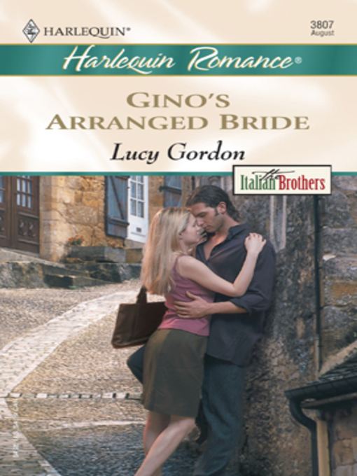 Title details for Gino's Arranged Bride by Lucy Gordon - Available